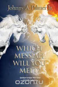 Which Messiah Will You Meet?