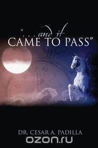 "...and it came to pass"