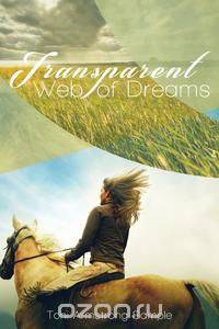 Transparent Web of Dreams