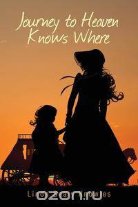 Journey to Heaven Knows Where