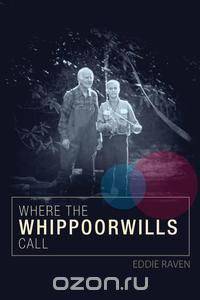 Where the Whippoorwills Call