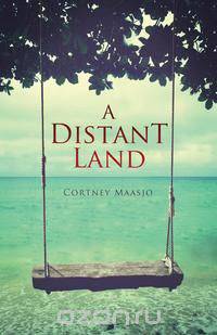 A Distant Land