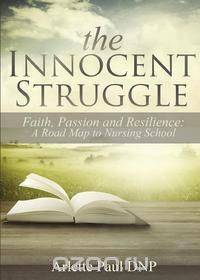 The Innocent Struggle