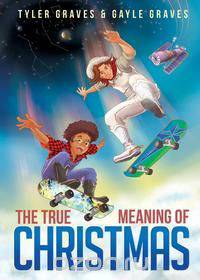 The True Meaning of Christmas