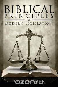 Biblical Principles in Modern Legislation