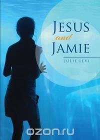 Jesus and Jamie