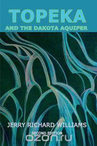 Topeka and the Dakota Aquifer