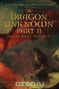 The Dragon Unknown - Part II