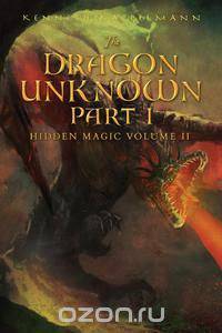 The Dragon Unknown - Part I