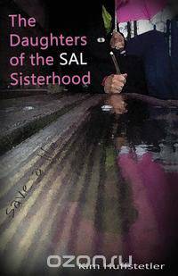 The Daughters of the SAL Sisterhood