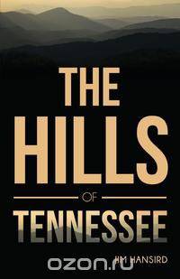 The Hills of Tennessee
