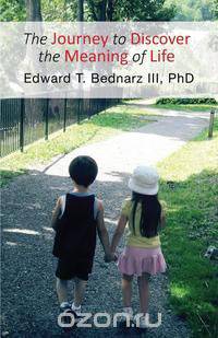 The Journey to Discover the Meaning of Life