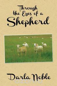 Through the Eyes of a Shepherd