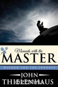 Moments with the Master