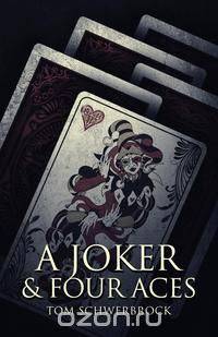 A Joker and Four Aces