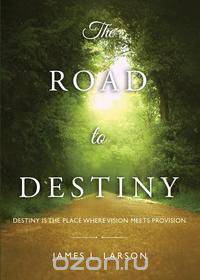 The Road to Destiny