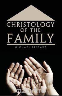 Christology of the Family