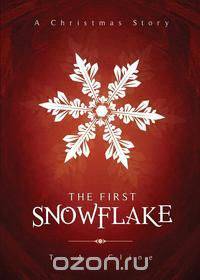 The First Snowflake
