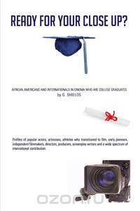 Ready For Your Close Up?