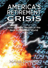 Americas Retirement Crisis