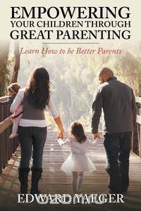 Empowering Children Through Great Parenting