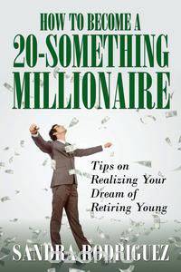 How to Become a 20-Something Millionaire
