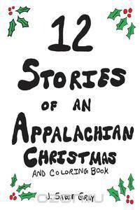 12 Stories of Appalachian Christmas and Coloring Book