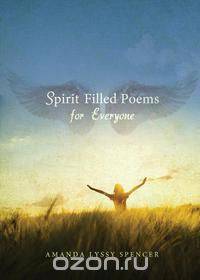 Spirit Filled Poems for Everyone