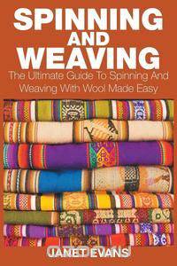 Spinning And Weaving