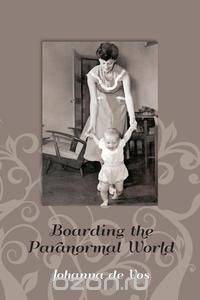 Boarding the Paranormal World