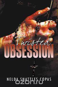 Twisted Obsession