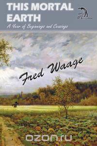 This Mortal Earth