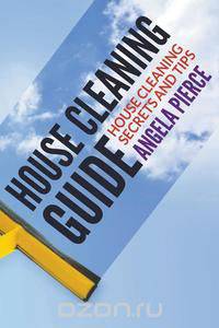 House Cleaning Guide