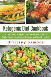 Ketogenic Diet Cookbook