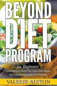 Beyond Diet Program For Beginners