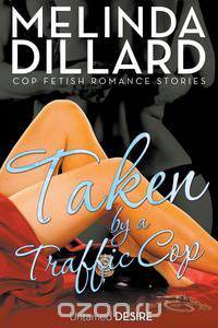 Taken By a Traffic Cop