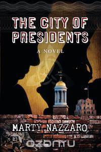 The City of Presidents