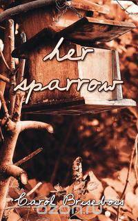 Her Sparrow