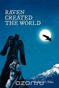 Raven Created the World