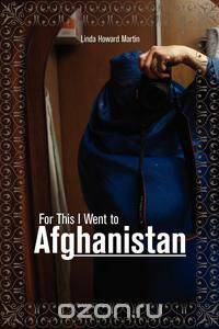 For This I Went to Afghanistan