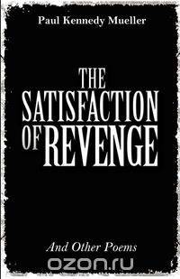 The Satisfaction of Revenge