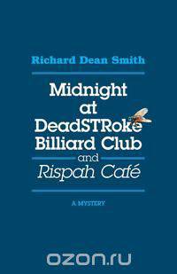 Midnight at Deadstroke Billiard Club and Rispah Cafe