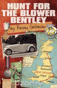 Hunt for the Blower Bentley