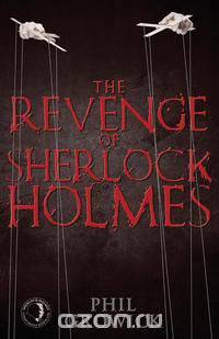 The Revenge of Sherlock Holmes
