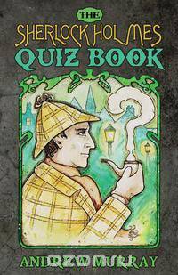 The Sherlock Holmes Quizbook
