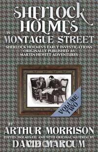 Sherlock Holmes in Montague Street Volume 2