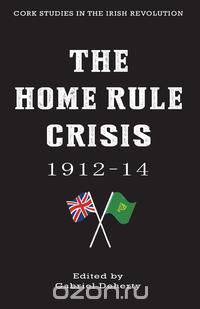 The Home Rule Crisis