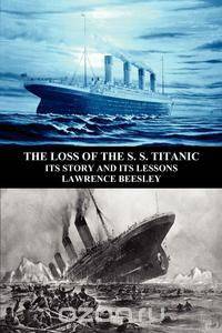 The Loss of the S. S. Titanic