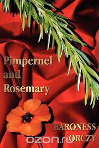 Pimpernel and Rosemary