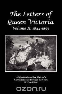 The Letters of Queen Victoria
